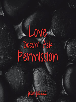 cover image of Love Doesn't Ask Permission